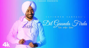 Dil Gaunda Firda Lyrics by Satinder Sartaaj