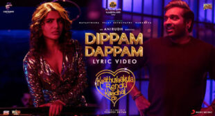 Dippam Dappam Lyrics – Kaathuvaakula Rendu Kaadhal
