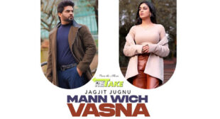 Mann Wich Vasna – Jagjit Jugnu Lyrics