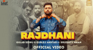 Rajdhani Song Lyrics – Gulab Sidhu