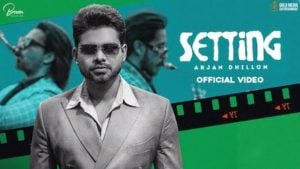 Setting Lyrics – Arjan Dhillon