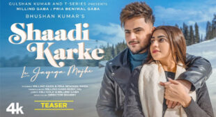 Shaadi Karke Le Jayega Mujhe Lyrics and Video