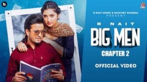 Big Men Chapter 2 Song – R Nait
