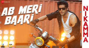 Nikamma Song Ab Meri Baari