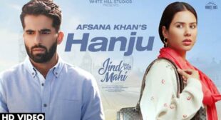 Afsana Khan – Hanju Lyrics