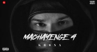 Machayenge 4 – Kr$na Lyrics