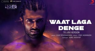 Waat Laga Denge Telugu Lyrics – Vijay Deverakonda