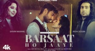 Barsaat Ho Jaaye Lyrics – Jubin Nautiyal