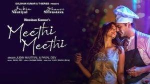 Meethi Meethi – Jubin Nautiyal