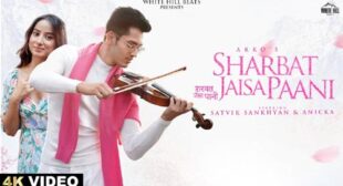 Sharbat Jaisa Paani Song Lyrics – Arko
