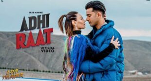 Jass Manak – Adhi Raat Lyrics