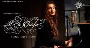 Ek Tarfa Lyrics by Dhvani Bhanushali