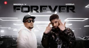Forever Lyrics – Brodha V