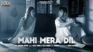 Mahi Mera Dil Song – Arijit Singh