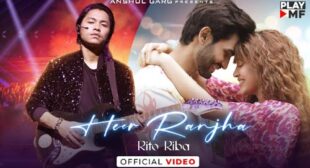 Heer Ranjha – Rito Riba Lyrics
