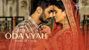 Ohda Viah Lyrics – Dhvani Bhanushali