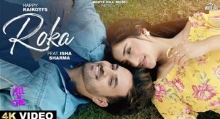 Roka Lyrics – Happy Raikoti