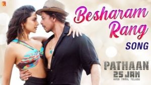Besharam Rang Song – Pathaan