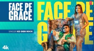 Face Pe Grace Lyrics – Kd Desi Rock