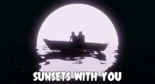 Sunsets With You Lyrics by Prem Dhillon