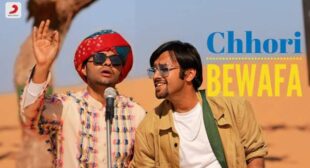 Chhori Bewafa Lyrics – Kisna