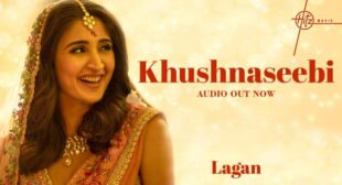 Khushnaseebi Lyrics – Dhvani Bhanushali