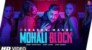 Mohali Block Lyrics – Sharry Maan