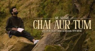 MC SQUARE – Chai Aur Tum Lyrics