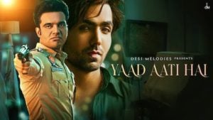 Yaad Aati Hai Song – Hardy Sandhu
