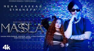 Massla Lyrics – Neha Kakkar