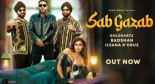 Sab Gazab Lyrics by Badshah
