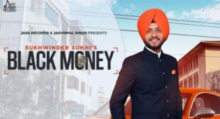 Sukhwinder Sukhi – Black Money Lyrics