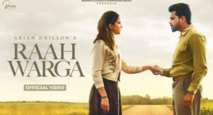 Raah Warga Lyrics – Arjan Dhillon