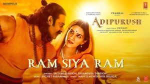 Ram Siya Ram – Adipurush