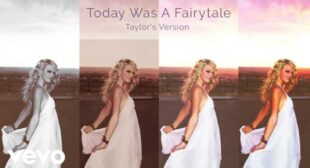 Today Was a Fairytale Song Lyrics