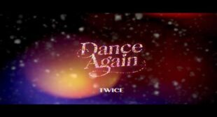 Lyrics of Dance Again Song