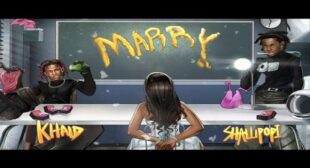 Marry Song Lyrics – Khaid
