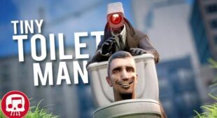 Tiny Toilet Man Song Lyrics