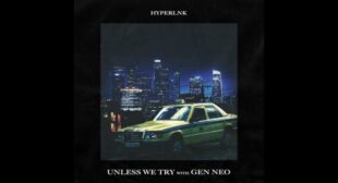 Lyrics of Unless We Try Song