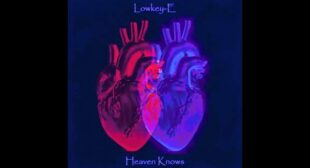 Heaven Knows Song Lyrics