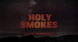 Holy Smokes Song Lyrics