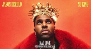 Mad Love Lyrics – Jason Derulo