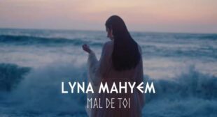 Mal de toi Song Lyrics