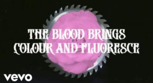 The Blood Brings Colour and Fluoresce Song Lyrics
