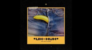Uh-Huh Song Lyrics