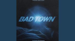Bad Town Song Lyrics