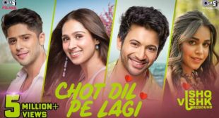 Chot Dil Pe Lagi Lyrics – Ishq Vishk Rebound