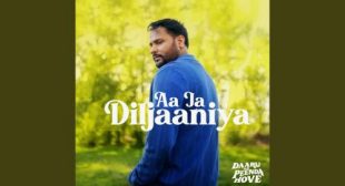 Aa Ja Diljaaniya Lyrics