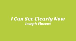 I Can See Clearly Now Song Lyrics