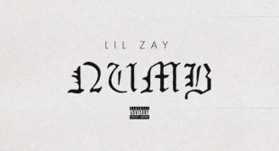 Numb Lyrics – Lil Zay